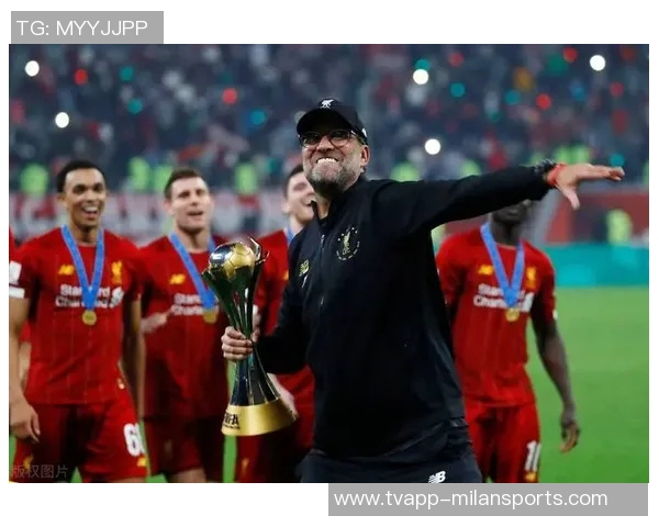 十年辉煌克洛普执掌利物浦成就英超与欧冠双冠传奇 十年辉煌克洛普执掌利物浦成就英超与欧冠双冠传奇